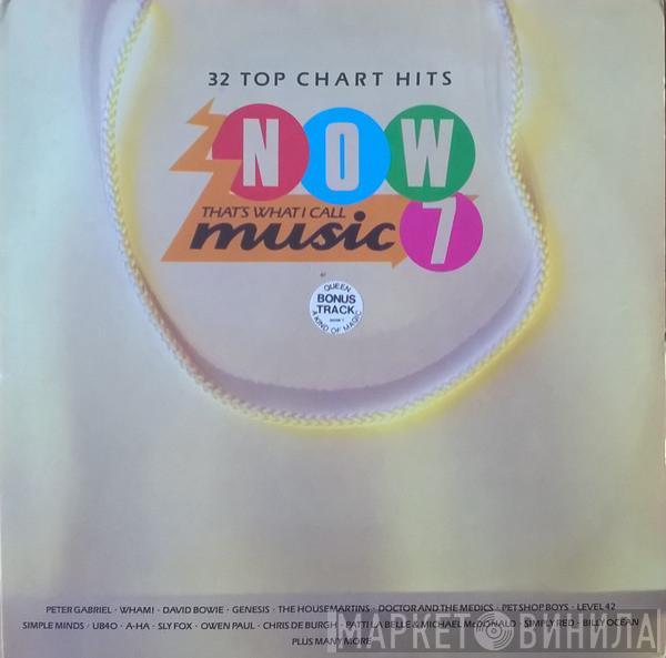  - Now That's What I Call Music 7