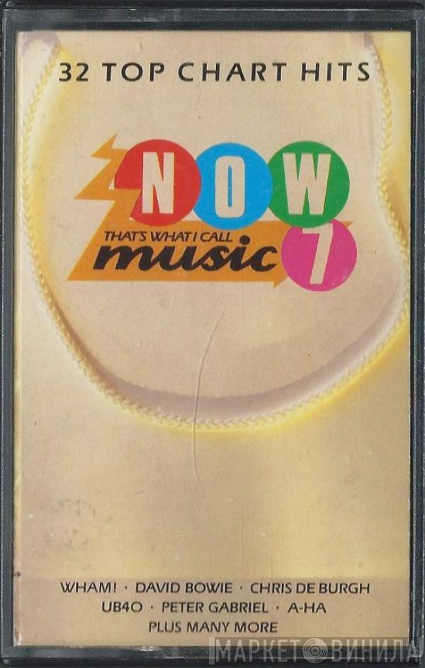  - Now That's What I Call Music 7