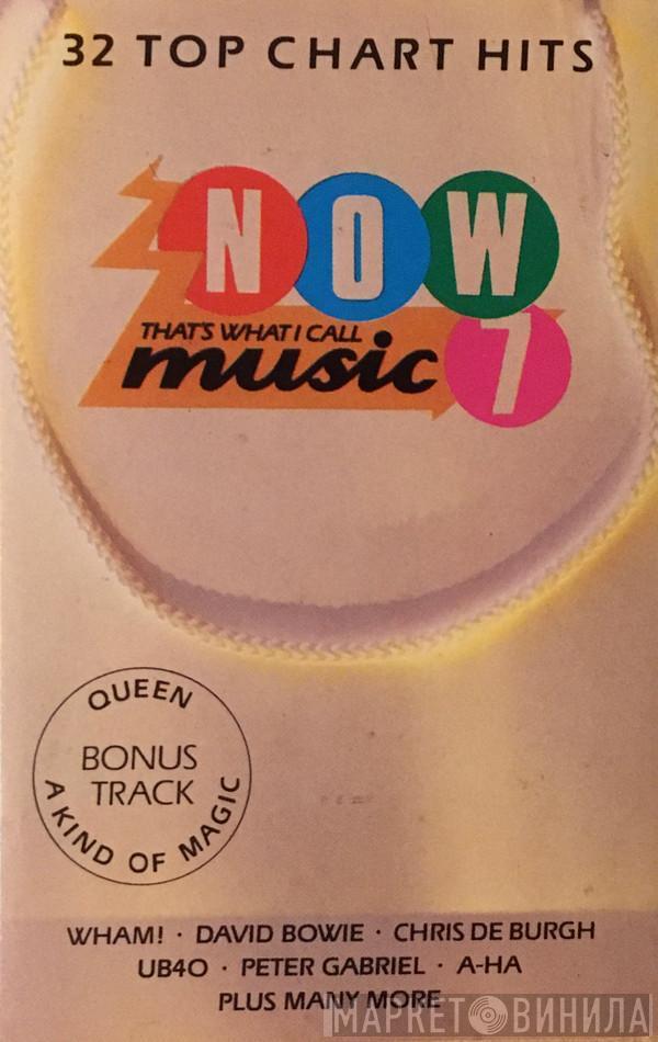  - Now That's What I Call Music 7