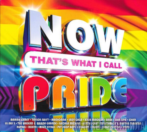  - Now That's What I Call Pride