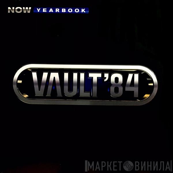  - Now Yearbook Vault '84