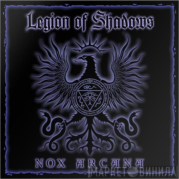 Nox Arcana - Legion Of Shadows
