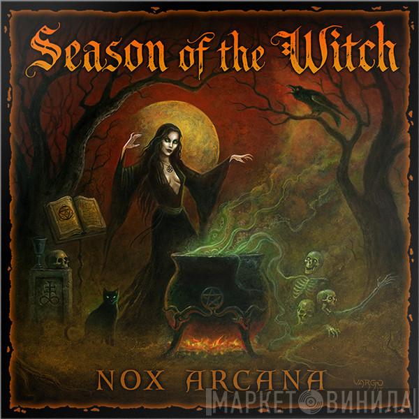 Nox Arcana - Season Of The Witch
