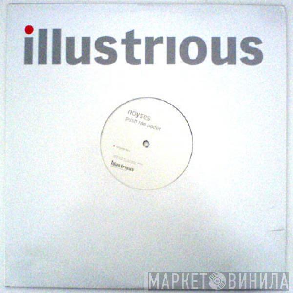 Noyses - Push Me Under
