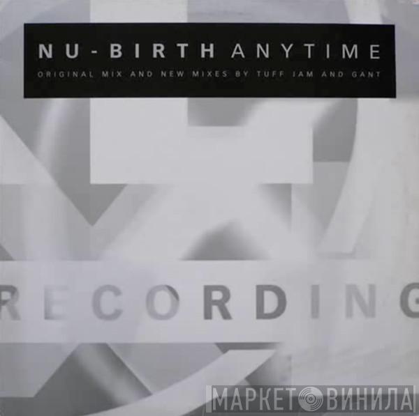 Nu-Birth - Anytime