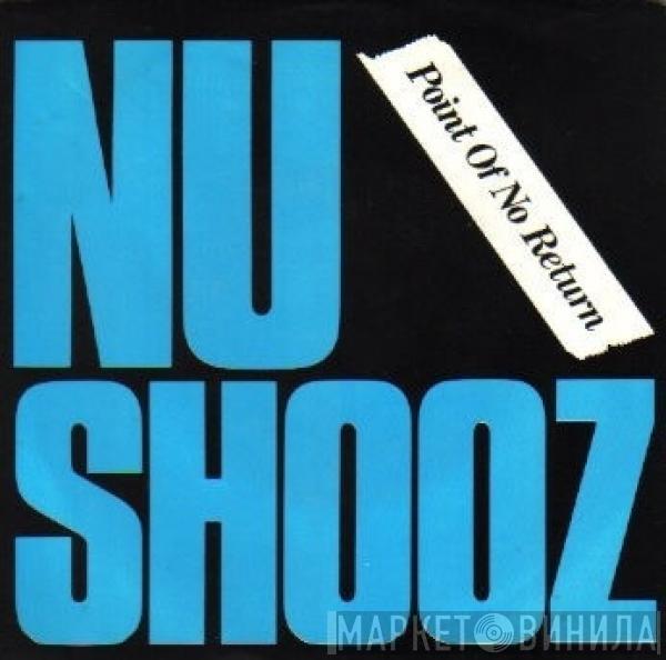  Nu Shooz  - Point Of No Return / Goin' Thru The Motions