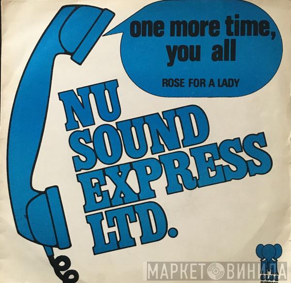  Nu-Sound Express, Ltd.  - One More Time, You All