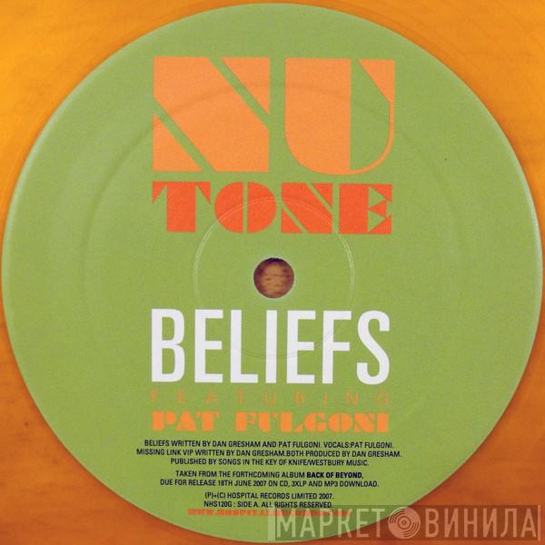 Nu:Tone - Beliefs / Missing Link V.I.P.