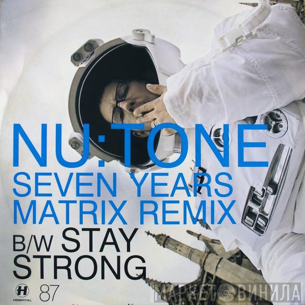 Nu:Tone - Seven Years (Matrix Remix)