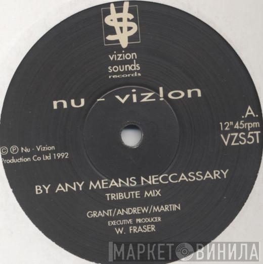 Nu-Vizion - By Any Means Neccassary