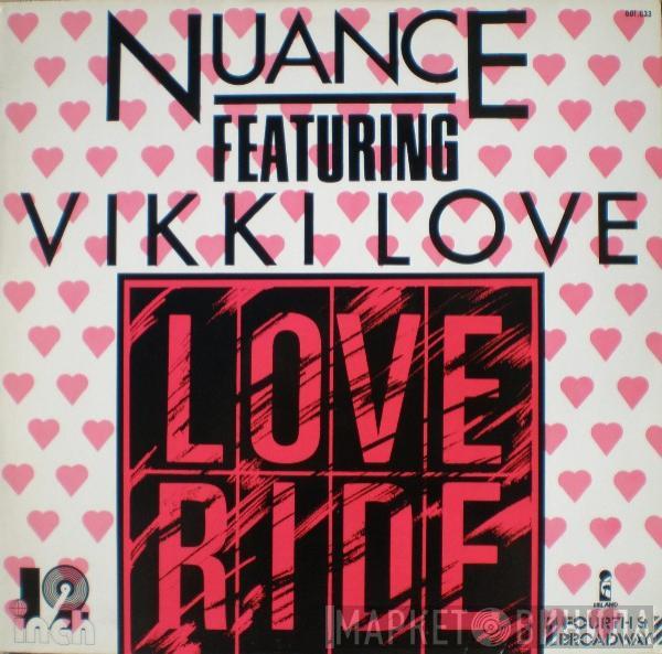 Nuance, Vikki Love - Loveride