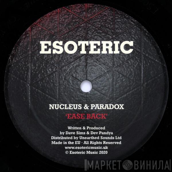 Nucleus & Paradox - Creator / Ease Back