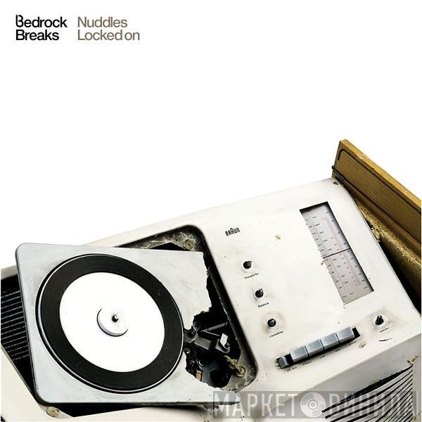 Nuddles - Locked On