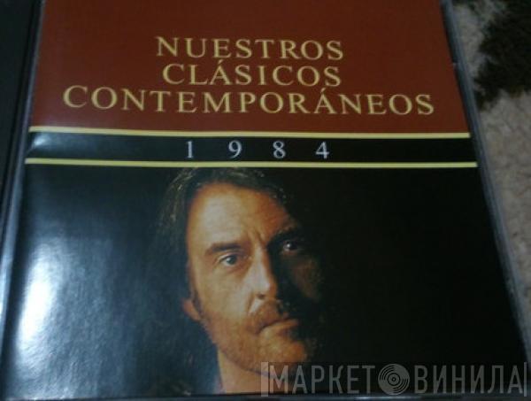  - Nuestros Clásicos Contemporáneos - 1984 (España, Camisa Blanca De Mi Esperanza)