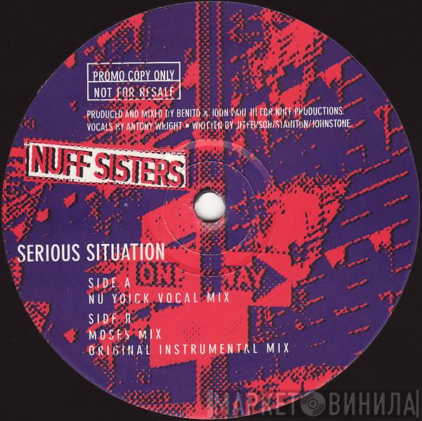 Nuff Sisters - Serious Situation