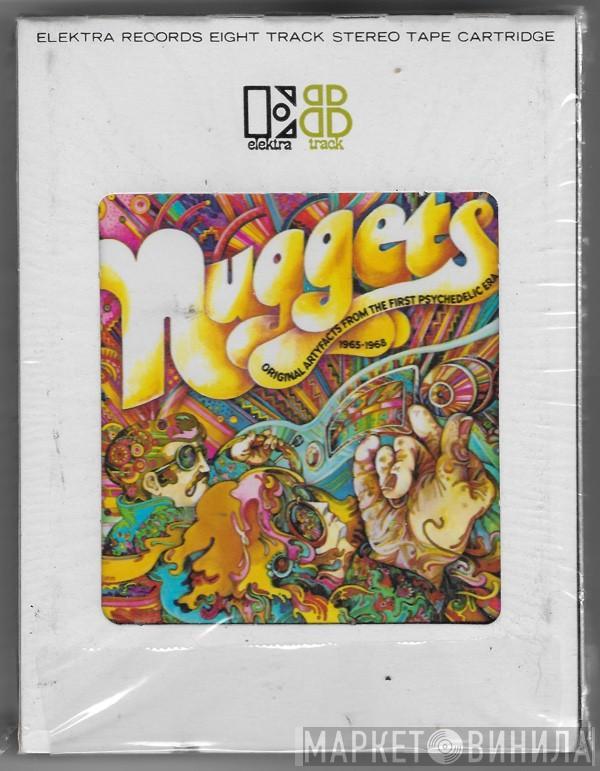  - Nuggets: Original Artyfacts From The First Psychedelic Era 1965-1968