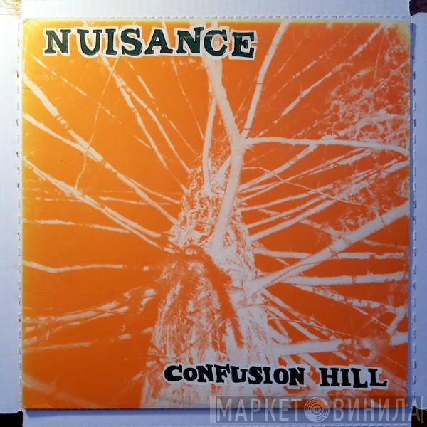 Nuisance - Confusion Hill