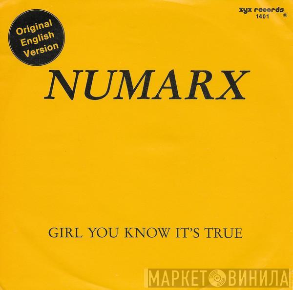 Numarx - Girl You Know It's True