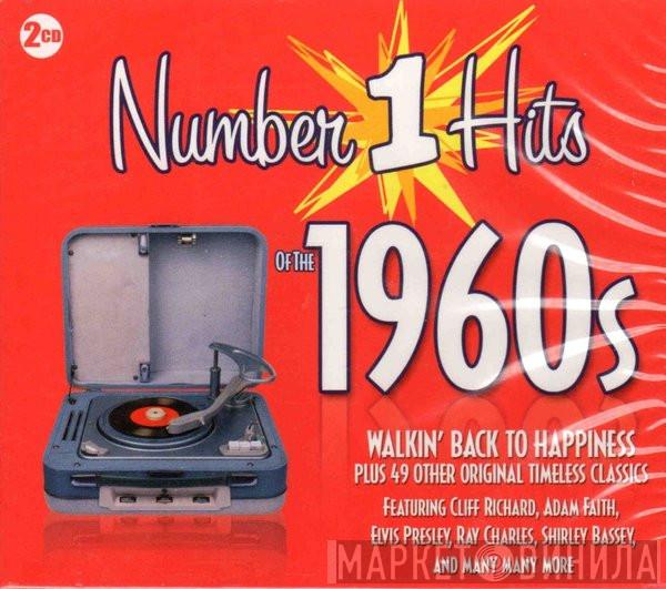  - Number 1 Hits Of The 1960s