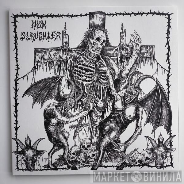 NunSlaughter - Very Early And Filthiest Demos