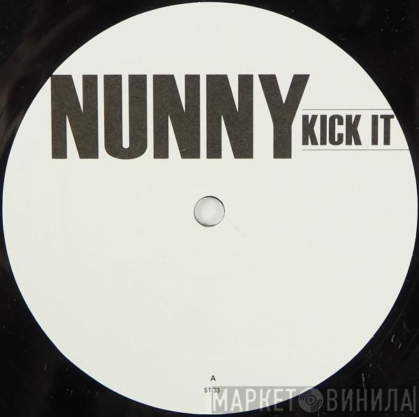 Nunny - Kick It