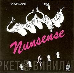  - Nunsense - Original Cast