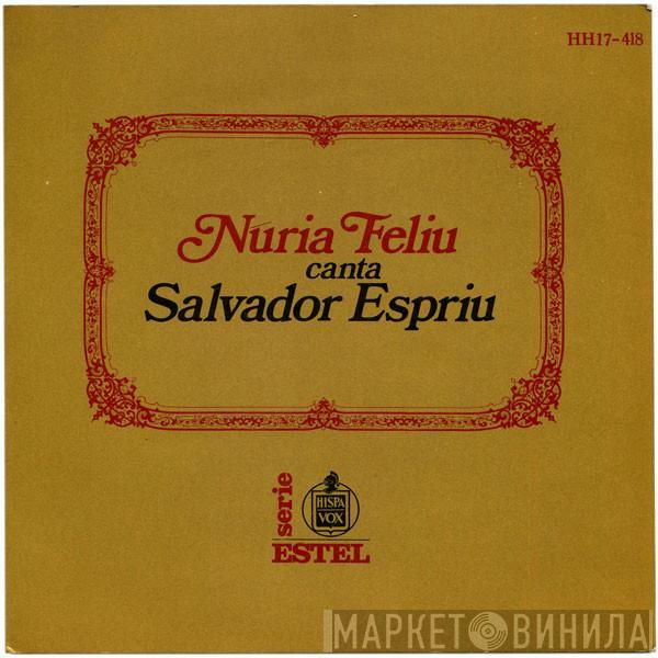 Nuria Feliu - Canta Salvador Espriu
