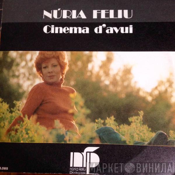 Nuria Feliu - Cinema D'Avui