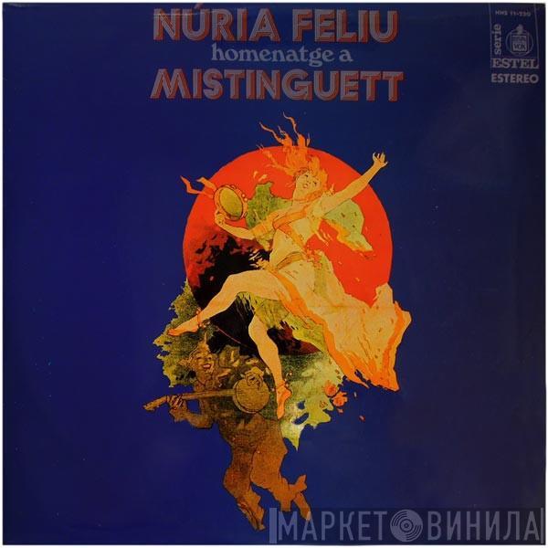 Nuria Feliu - Homenatge A Mistinguett