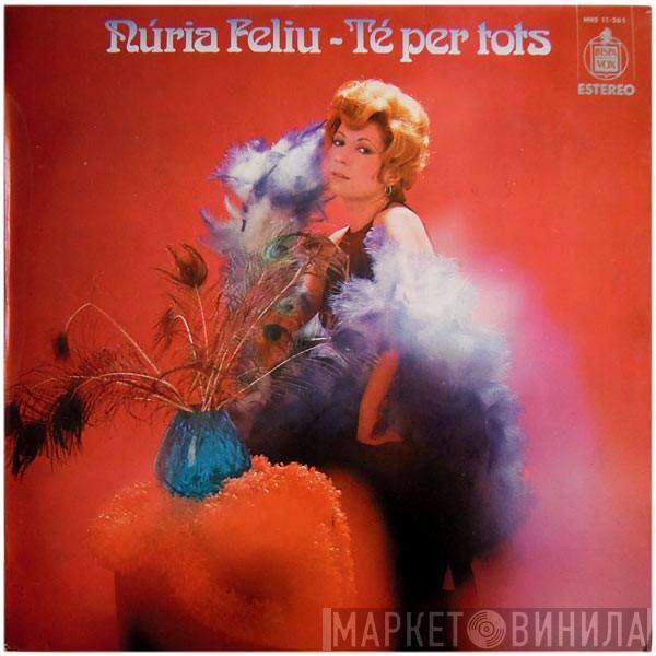 Nuria Feliu - Té Per Tots