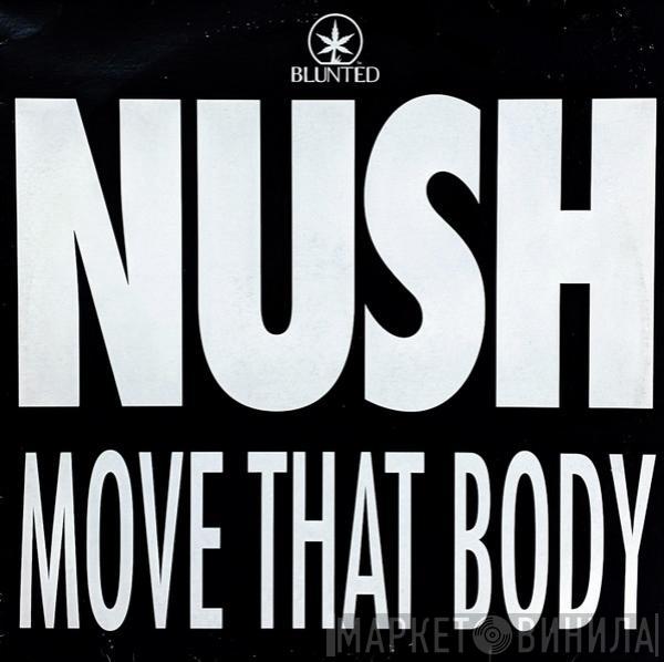 Nush - Move That Body