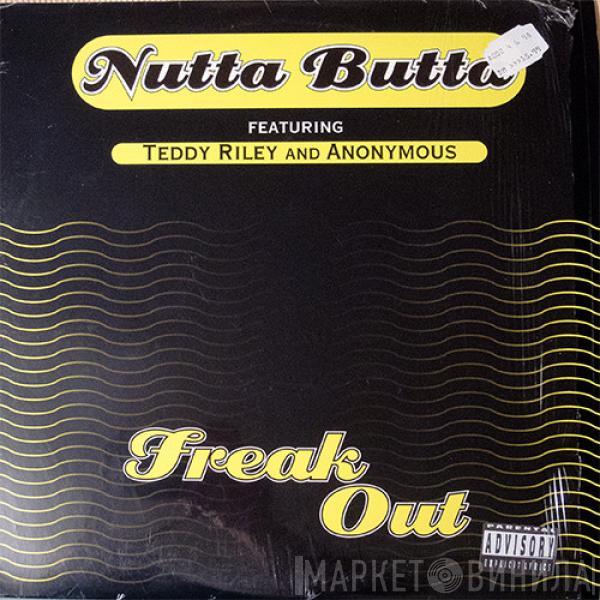 Nutta Butta, Teddy Riley, Anonymous  - Freak Out