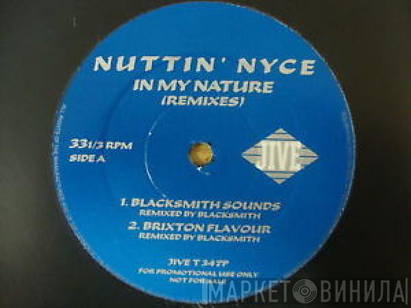  Nuttin' Nyce  - In My Nature (Remixes)