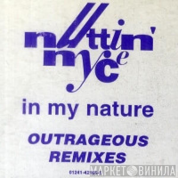  Nuttin' Nyce  - In My Nature