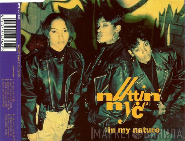  Nuttin' Nyce  - In My Nature