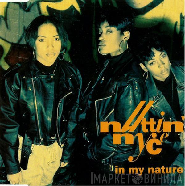  Nuttin' Nyce  - In My Nature