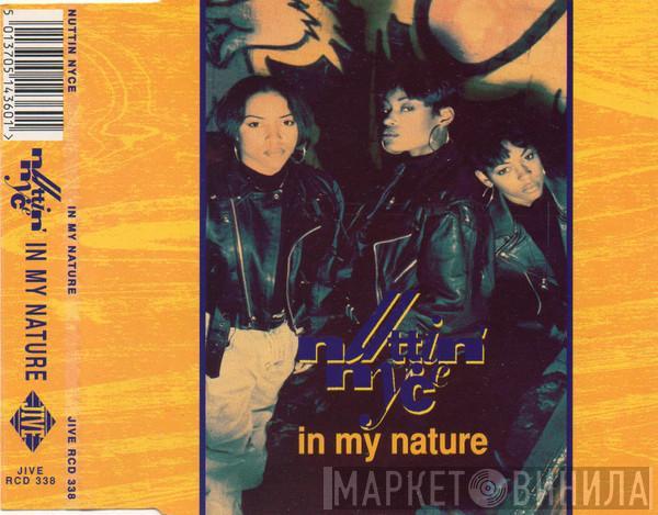 Nuttin' Nyce - In My Nature