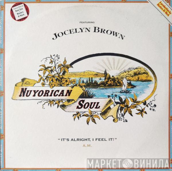 Nuyorican Soul, Jocelyn Brown - It's Alright, I Feel It! (A.M.)