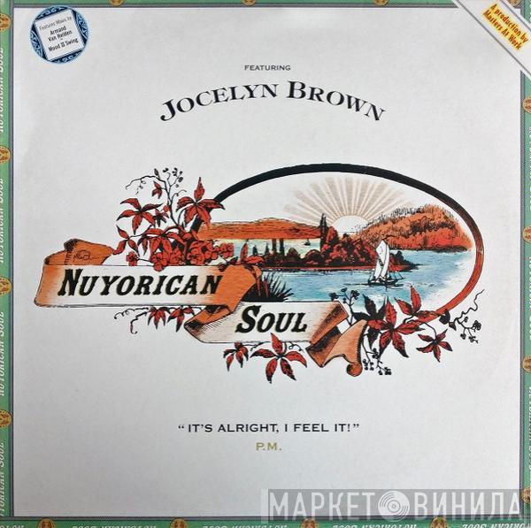 Nuyorican Soul, Jocelyn Brown - It's Alright, I Feel It! (P.M.)