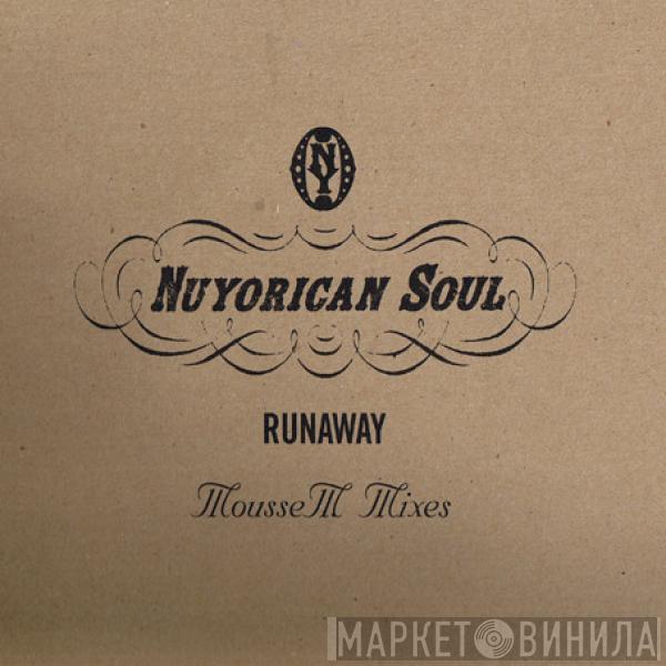  Nuyorican Soul  - Runaway (Mousse T. Remixes)