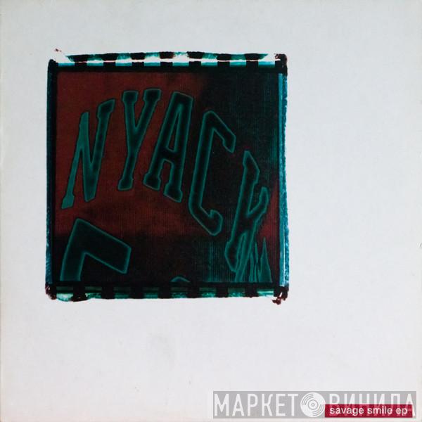 Nyack - Savage Smile EP