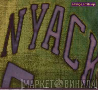 Nyack - Savage Smile EP