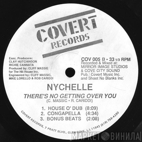 Nychelle - There's No Getting Over You