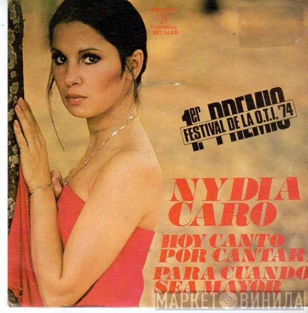Nydia Caro - Hoy Canto Por Cantar / Para Cuando Sea Mayor