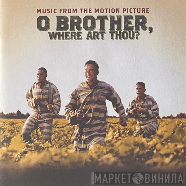  - O Brother, Where Art Thou? (Music From The Motion Picture)