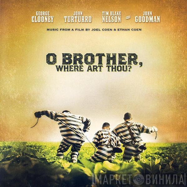  - O Brother, Where Art Thou?