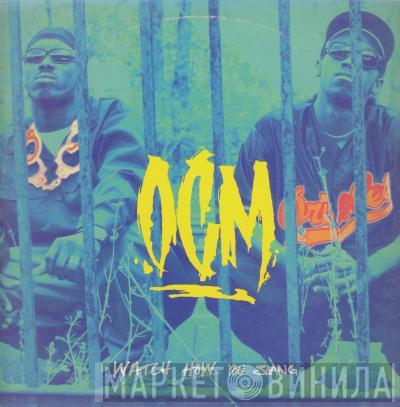 O.C.M. - Watch How You Slang