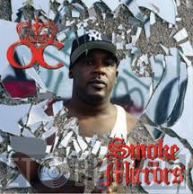 O.C. - Smoke And Mirrors
