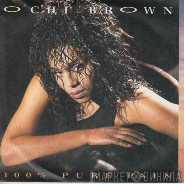 O'Chi Brown - 100% Pure Pain