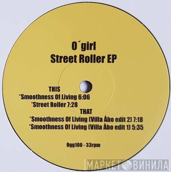 O'Girl - Street Roller EP